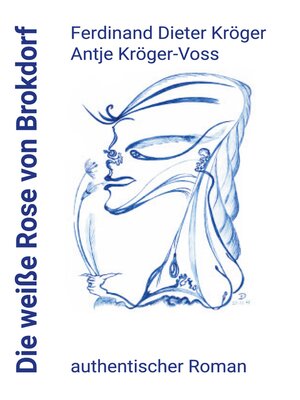 cover image of Die weiße Rose von Brokdorf